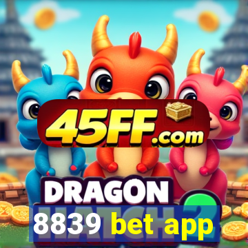 8839 bet app